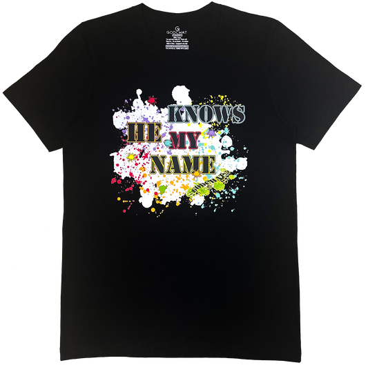 HE KNOWS MY NAME T-SHIRT (BLACK/WHITE)
