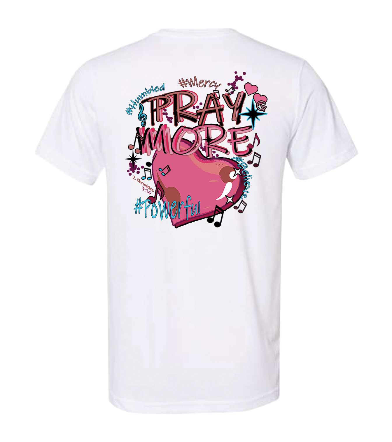 PRAY MORE T-SHIRT!