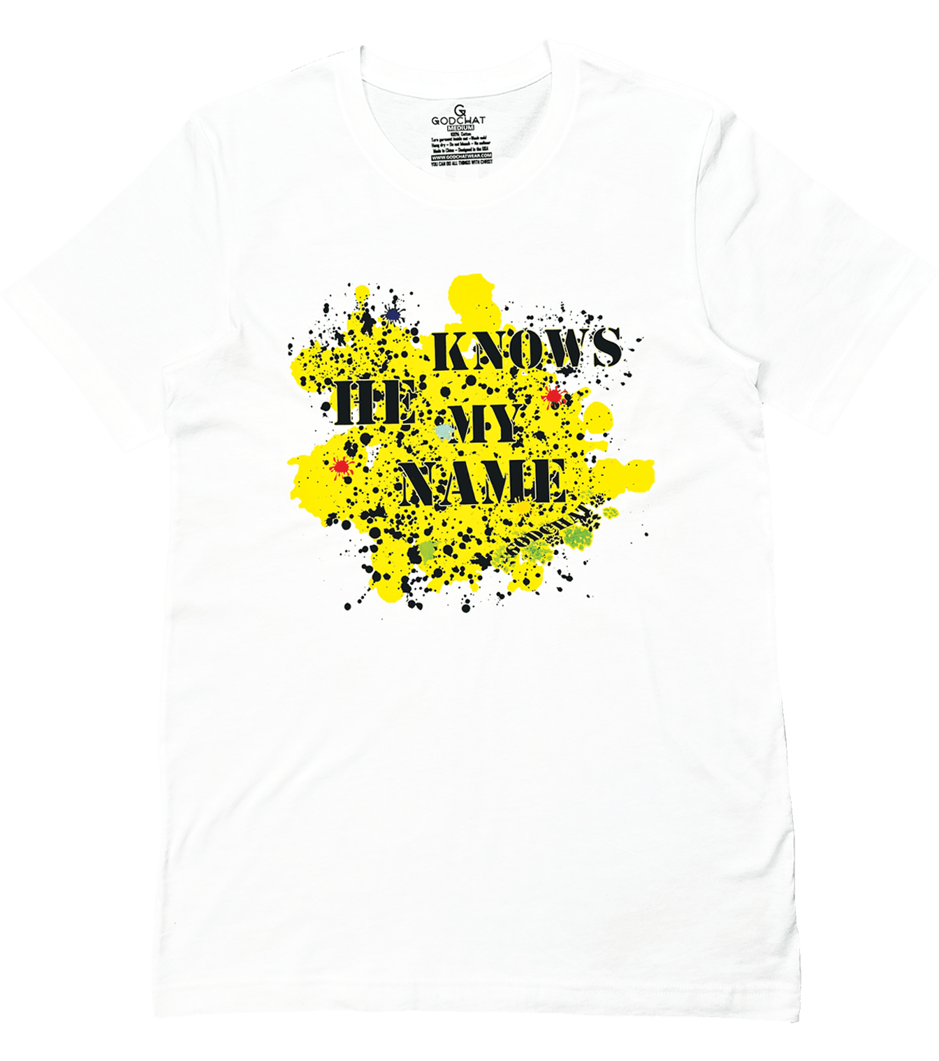 HE KNOWS MY NAME SHIRT!