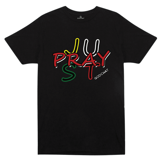 JUST PRAY T-SHIRT!