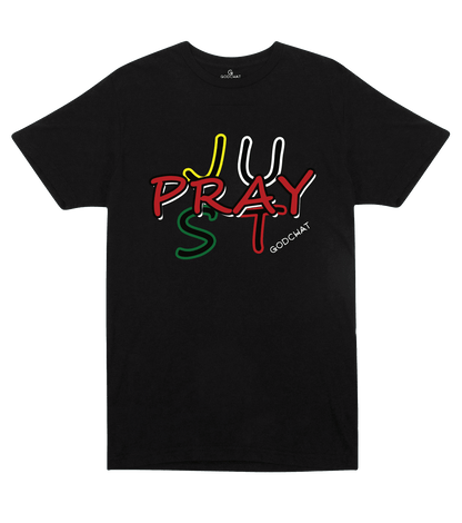JUST PRAY T-SHIRT!