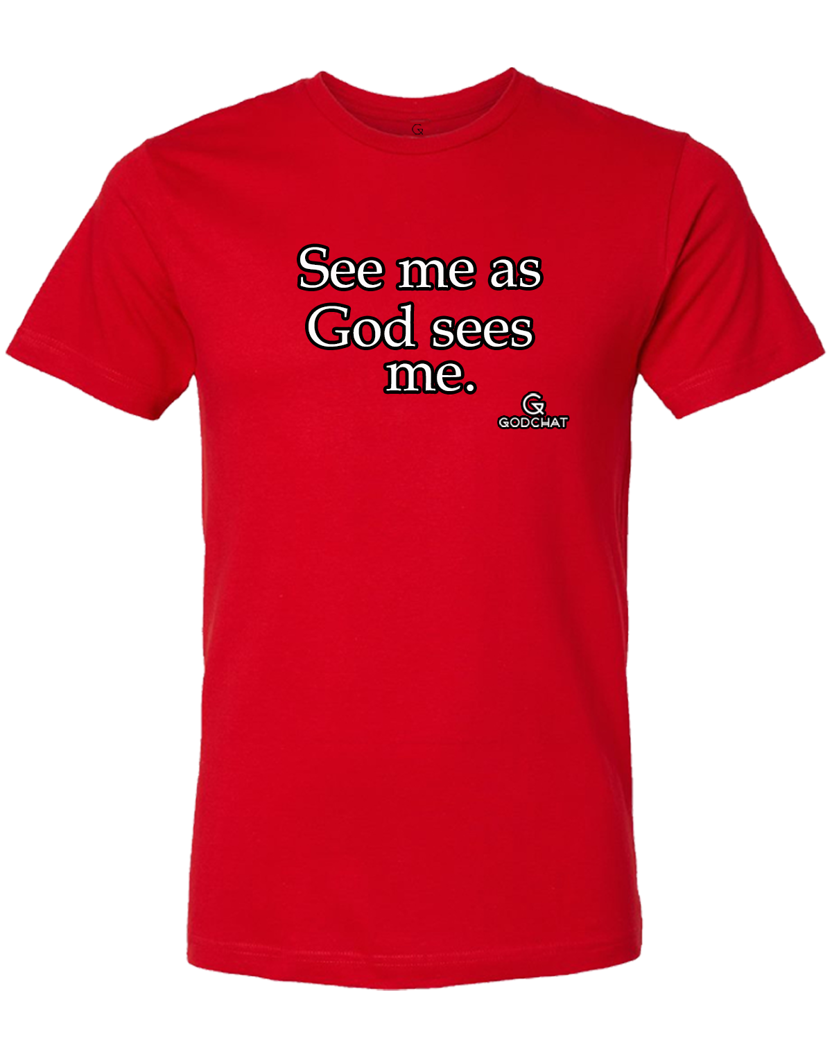 Godchat - See Me As God Sees Me (Red)
