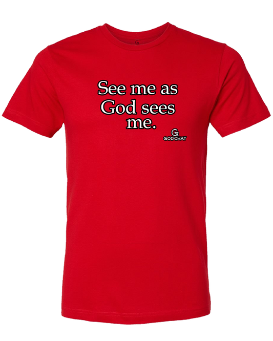 Godchat - See Me As God Sees Me (Red)
